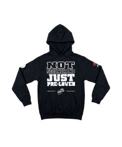 “Not Second Hand...” Hoodie